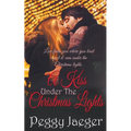 A Kiss Under the Christmas Lights - Paperback