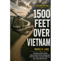 1500 Feet over Vietnam: A Marine Helicopter Pilot's Recollections
