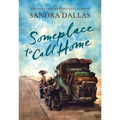 Someplace to Call Home - Hardcover