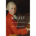 Mozart: The Reign of Love - Paperback