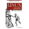 Linux Iptables Pocket Reference - Paperback