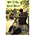 Who the Hell Is Rachel Wells? - Paperback