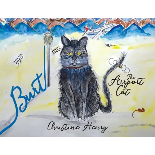 Burt: The Airport Cat - Paperback