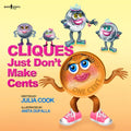 Cliques Just Don't Make Cents - Paperback