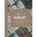 That's a Wrap!: 12 Gift Wrapping Sheets for Any Occasion - Paperback