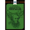 An Analysis of William Wordsworth's Preface to the Lyrical Ballads - Paperback