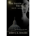 The Fallen and The Elect: Book III - Aurora's Child - Paperback