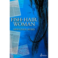 Fish-Hair Woman - Paperback