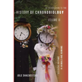 An Introduction to the History of Chronobiology, Volume 2: Biological Rhythms in Animals and Humans - Hardcover