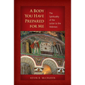 A Body You Have Prepared for Me: The Spirituality of the Letter to the Hebrews - Paperback