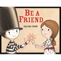 Be a Friend - Hardcover