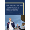 Reaching and Teaching All Instrumental Music Students - Paperback