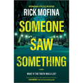 Someone Saw Something - Paperback