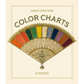 Color Charts: A History - Hardcover