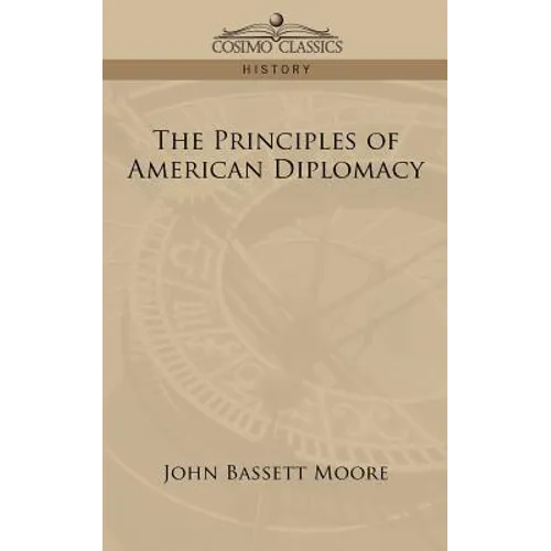 The Principles of American Diplomacy