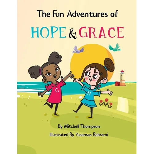 The Fun Adventures Of Hope And Grace - Paperback