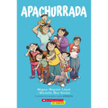 Apachurrada: Una Novela Gráfica (Squished: A Graphic Novel) - Paperback