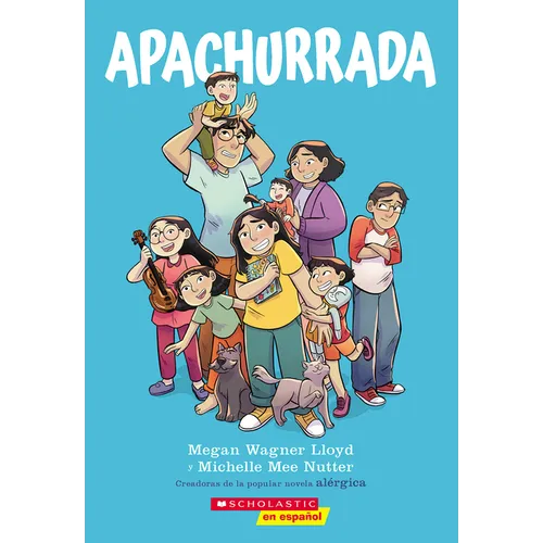 Apachurrada: Una Novela Gráfica (Squished: A Graphic Novel) - Paperback