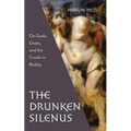 Drunken Silenus - Paperback