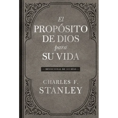 El Propósito de Dios Para Su Vida: Devocional de 365 Días - Hardcover