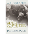 Albert Schweitzer: A Biography, Second Edition - Paperback