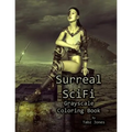 Surreal SciFi Grayscale Coloring Book - Paperback
