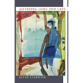 Listening Long and Late - Paperback