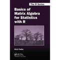 Basics of Matrix Algebra for Statistics with R - Paperback