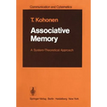 Associative Memory: A System-Theoretical Approach - Paperback