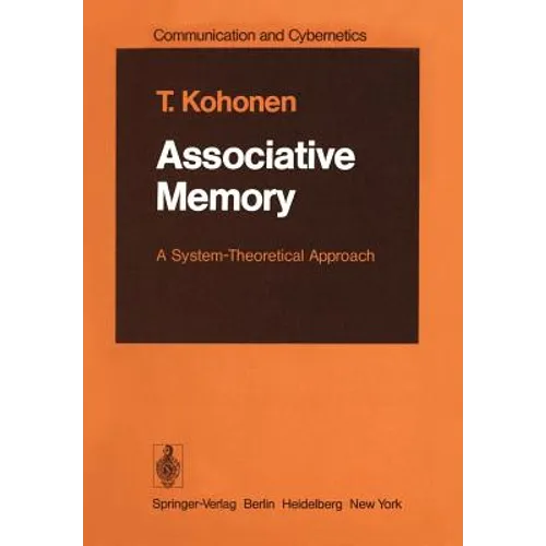 Associative Memory: A System-Theoretical Approach - Paperback