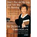 Don't Pee on My Leg and Tell Me It's Raining - Paperback