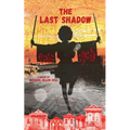 The Last Shadow - Paperback