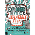 Exploding Beetles and Inflatable Fish - Paperback