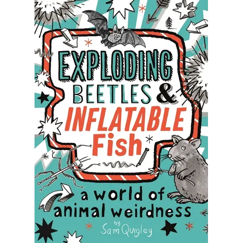 Exploding Beetles and Inflatable Fish - Paperback