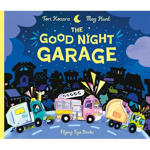 The Good Night Garage (Jacket) - Hardcover