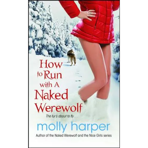 How to Run with a Naked Werewolf - Paperback