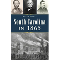 South Carolina in 1865 - Hardcover