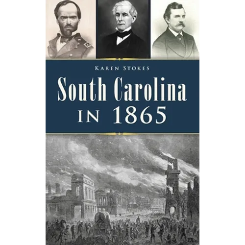 South Carolina in 1865 - Hardcover