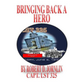 Bringing Back A Hero: Return of LST 325
