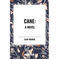 Cane a Novel - Hardcover