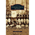 Downer's Grove Revisited