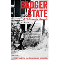 Badger State--A Wisconsin Memoir (PB) - Paperback