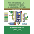 The STM32F103 Arm Microcontroller and Embedded Systems: Using Assembly and C - Paperback