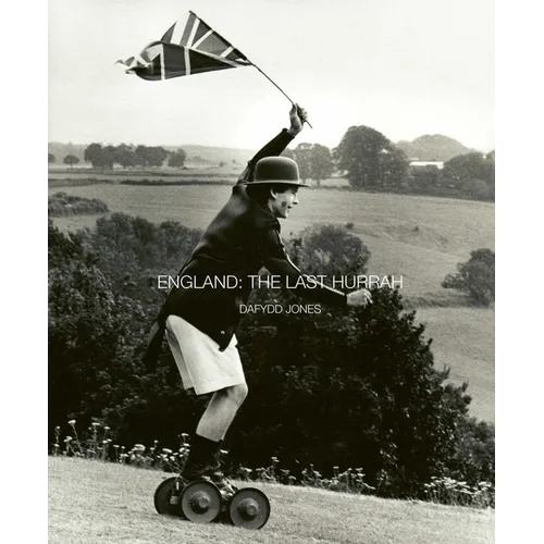 England: The Last Hurrah - Hardcover