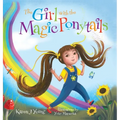 The Girl with the Magic Ponytails - Hardcover