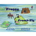 Froggy and French Fly - Paperback