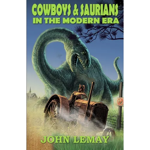 Cowboys & Saurians in the Modern Era - Paperback