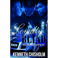 Loyalty Is Blind - Paperback