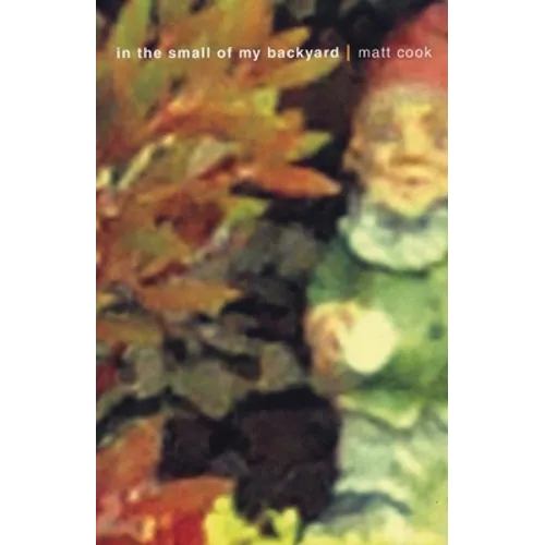 In the Small of My Backyard - Paperback
