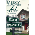 Mercy on 27Th Street: A Memoir - Paperback